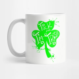 Me I'm irish Mug